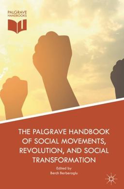 Palgrave Handbook of Social Movements, Revolution, and Social Transformation  9783319923536 Front Cover