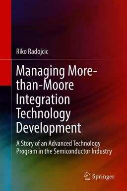 Managing More-Than-Moore Integration Technology Development