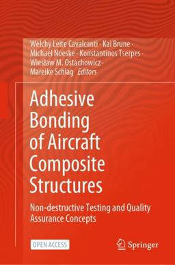 Adhesive Bonding of Aircraft Composite Structures