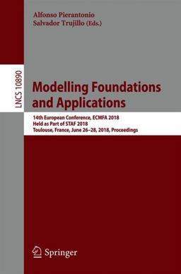 Modelling Foundations and Applications Modelling Foundations and Applications