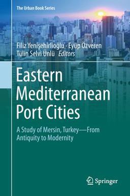 Eastern Mediterranean Port Cities Eastern Mediterranean Port Cities