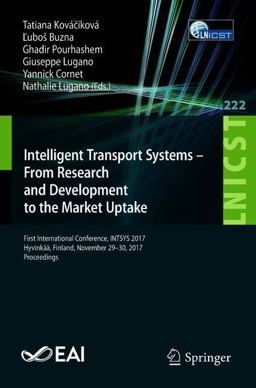 Intelligent Transport Systems; from Research and Development to the Market Uptake