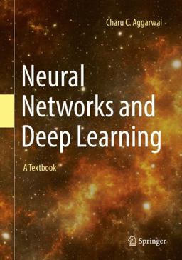 Neural Networks and Deep Learning A Textbook  9783319944623 Front Cover