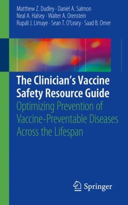The Clinician's Vaccine Safety Resource Guide The Clinician's Vaccine Safety Resource Guide
