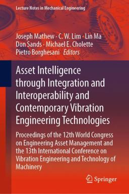 Asset Intelligence Through Integration and Interoperability and Contemporary Vibration Engineering Technologies Asset Intelligence Through Integration and Interoperability and Contemporary Vibration Engineering Technologies