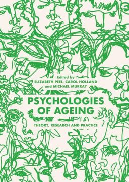 Psychologies of Ageing Psychologies of Ageing