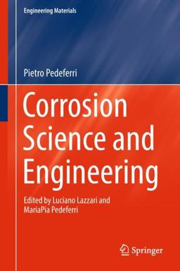 Corrosion Science and Engineering  9783319976242 Front Cover