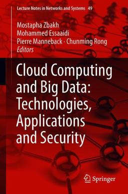 Cloud Computing and Big Data: Technologies and Applications