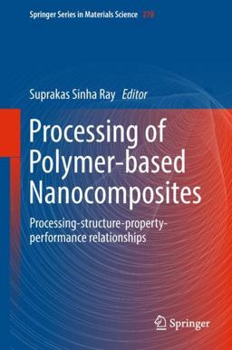 Processing of Polymer-Based Nanocomposites