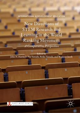 New Directions of STEM Research and Learning in the World Ranking Movement New Directions of STEM Research and Learning in the World Ranking Movement