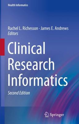 Clinical Research Informatics 2nd 9783319987781 Front Cover