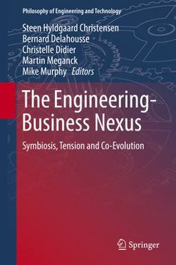 The Engineering-Business Nexus The Engineering-Business Nexus