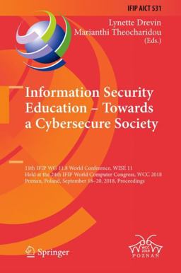 Information Security Education: Towards a Cybersecure Society
