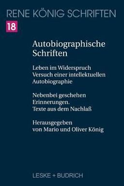 Autobiographische Schriften Autobiographische Schriften
