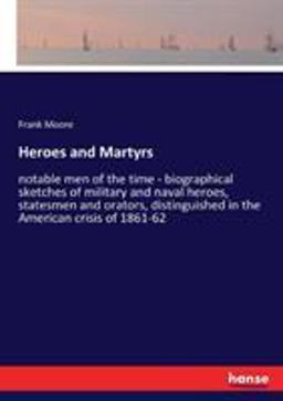 Heroes and Martyrs