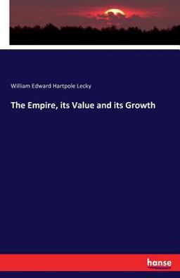 The Empire, Its Value and Its Growth