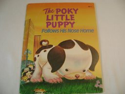 The Poky Little Puppy Follows His Nose Home