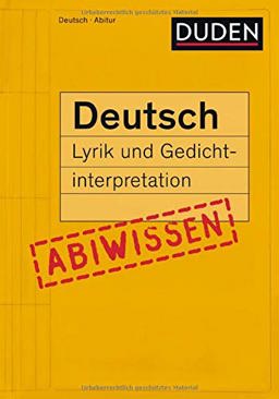 Duden Abiwissen Deutsch - Lyrik und Gedichtinterpretation  9783411740710 Front Cover