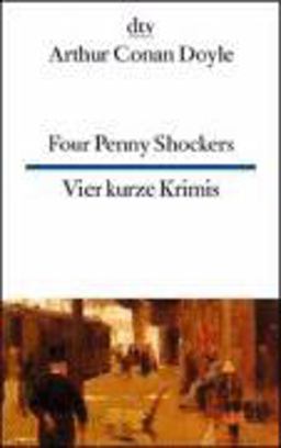 Vier kurze Krimis / Four Penny Shockers