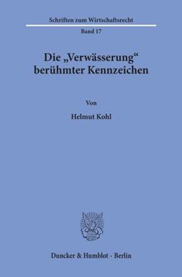 Die »Verwässerung« Berühmter Kennzeichen