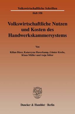Volkswirtschaftliche Nutzen und Kosten des Handwerkskammersystems