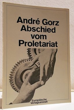 Abscheid Vom Proletariat