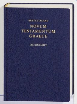 Nestle-aland: Greek New Testament W/concise Dictionary 7th 9783438051158 Front Cover