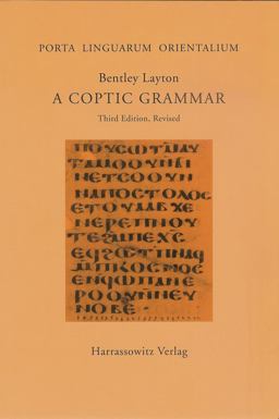 Coptic Grammar with Chrestomathy and Glossary Sahidic Dialect 3rd 9783447062008 Front Cover