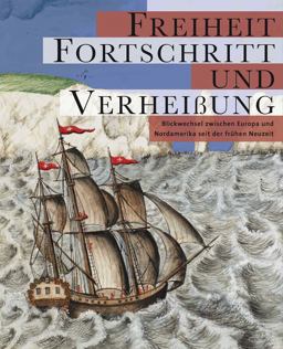Freiheit, Fortschritt und Verheißung Freiheit, Fortschritt und Verheißung