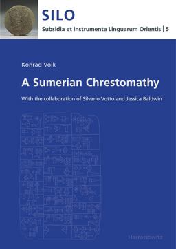 Sumerian Chrestomathy With the Collaboration of Silvano Votto and Jessica Baldwin  9783447067829 Front Cover