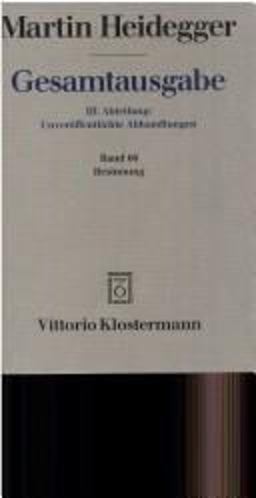 Gesamtausgabe Abt. 3 Unveröffentlichte Abhandlungen Bd. 66. Besinnung (1938/39)