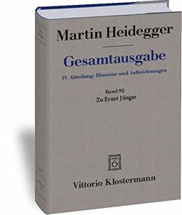 Gesamtausgabe Bd. 90. Zu Ernst Jünger