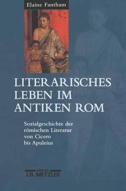 Literarisches Leben Im Antiken Rom