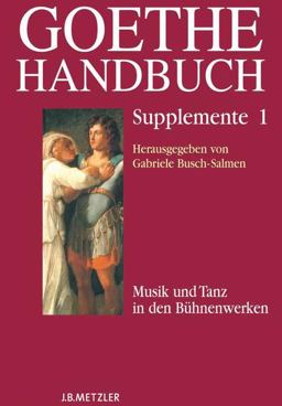 GOETHE-HANDBUCH. SUPPLEMENTE BAND 1