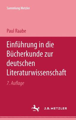 Einführung in Die Bücherkunde Zur Deutschen Literaturwissenschaft