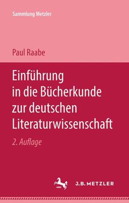 Einführung in Die Bücherkunde Zur Deutschen Literaturwissenschaft