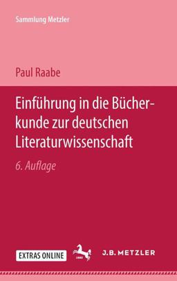 Einführung in Die Bücherkunde Zur Deutschen Literaturwissenschaft