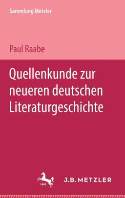 Quellenkunde Zur Neueren Deutschen Literaturgeschichte