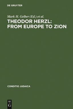 Theodor Herzl: from Europe to Zion Theodor Herzl: from Europe to Zion