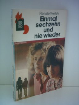 Einmal Sechzehn und Nie Wieder