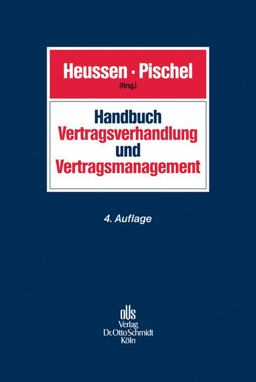 Handbuch Vertragsverhandlung und Vertragsmanagement Handbuch Vertragsverhandlung und Vertragsmanagement