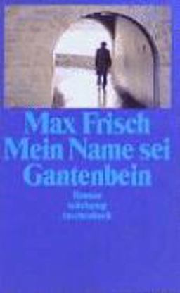 Mein Name Sei Gantenbein