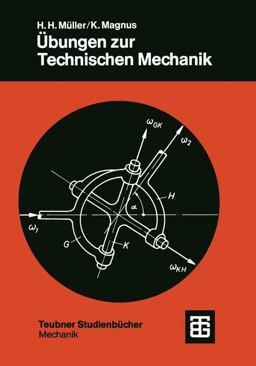 Übungen Zur Technischen Mechanik Übungen Zur Technischen Mechanik