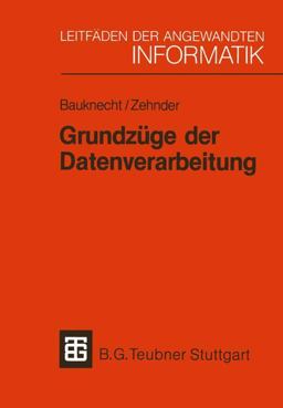 Grundzüge der Datenverarbeitung
