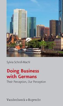Doing Business with Germans Their Perception, Our Perception 6th 9783525461679 Front Cover