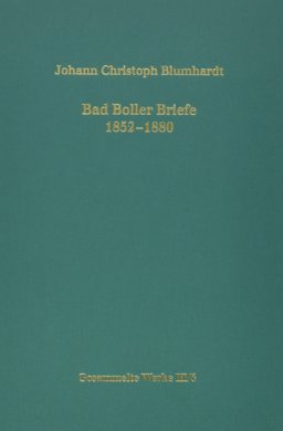 Bad Boller Briefe 1852-1880. Texte
