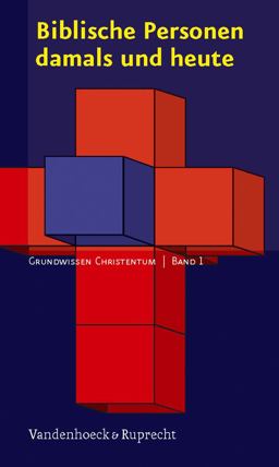Biblische Personen Damals und Heute