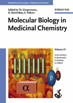 Molecular Biology in Medicinal Chemistry Molecular Biology in Medicinal Chemistry