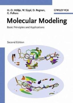 Molecular Modeling Basic Principles and Applications 2nd 9783527305896 Front Cover