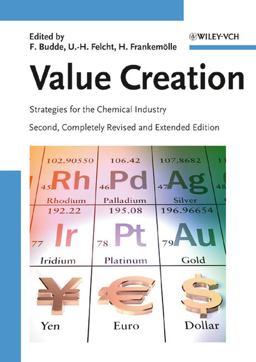 Value Creation Strategies for the Chemical Industry 2nd 9783527312665 Front Cover